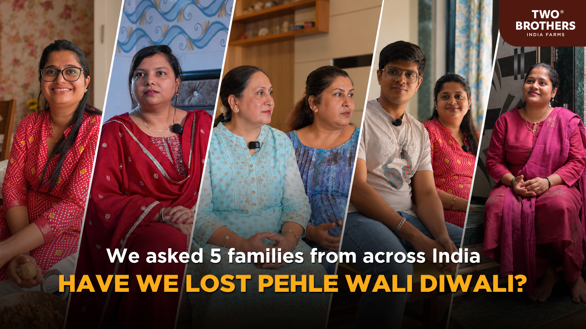 Have We Lost Pehle Wali Diwali: Two Brothers India Farms Explores How India's Favourite Festival Has Changed Through a Social Experiment