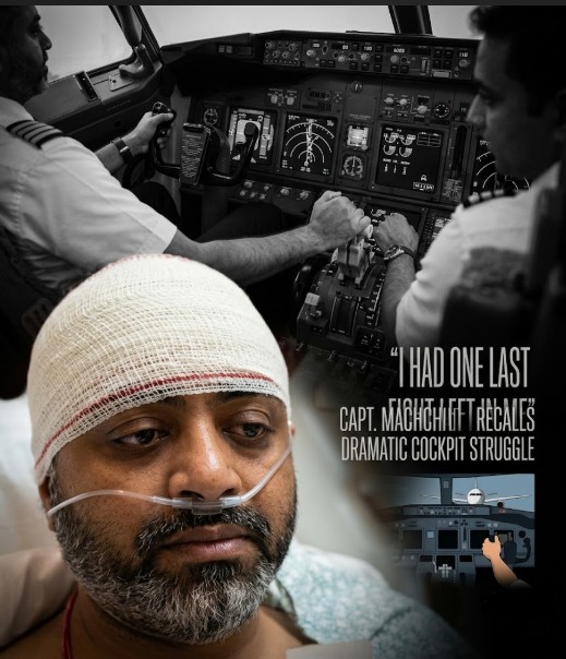 ‘I Had One Last Fight Left in Me’: Capt. Machchhar Recalls Dramatic Cockpit Struggle